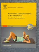 Funktionelles Kraftaufbautraining In Der Reha (2016)