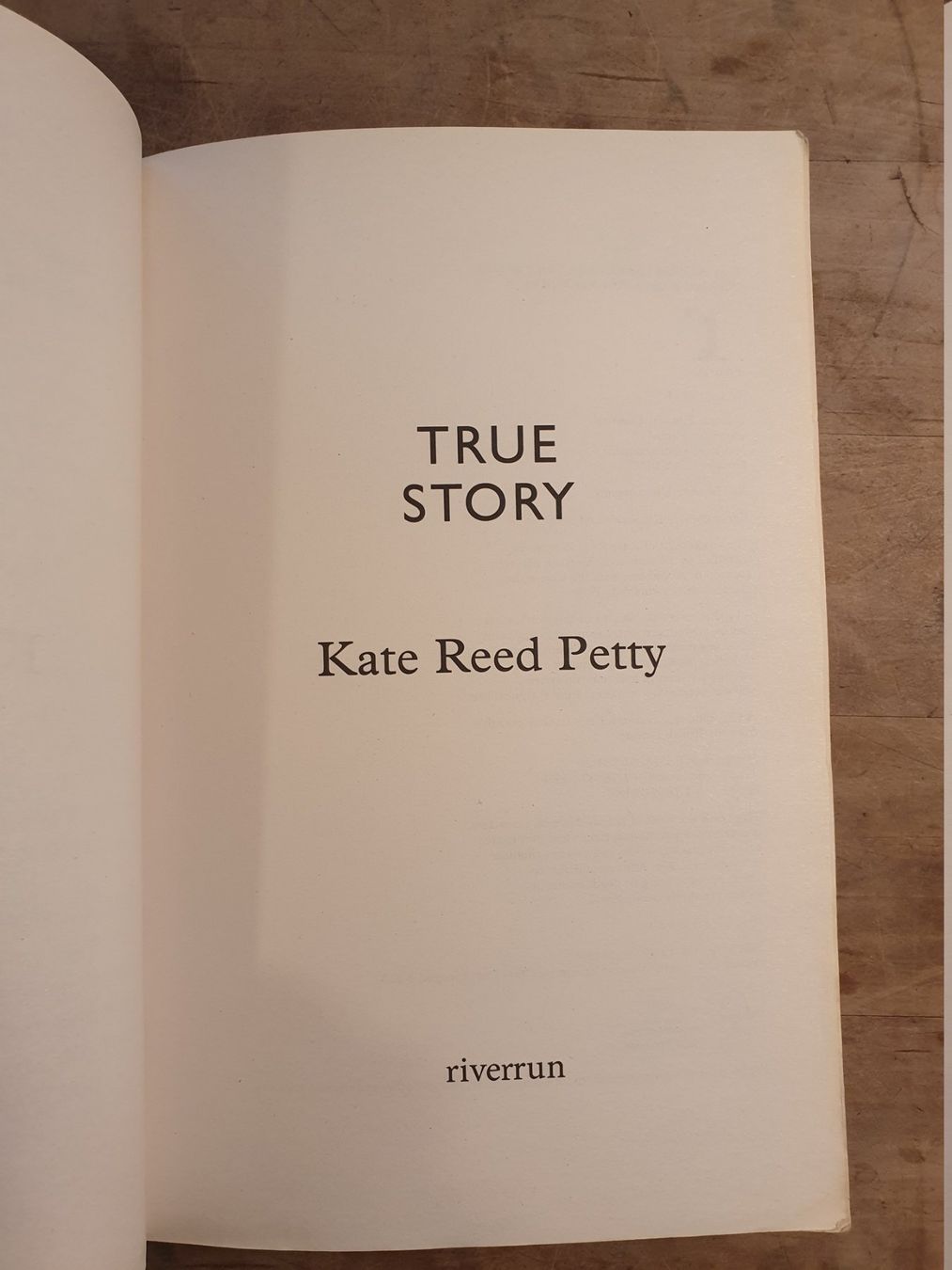Libri: True Story Kate Reed Petty Riverrun – Usato da Zürich venduto da loosebone 1