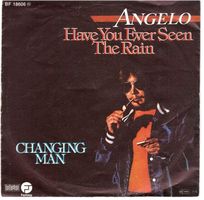 Angelo  --  Have you ever seen the rain  Single7