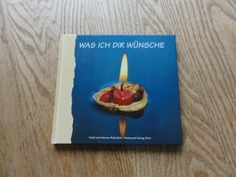 "Was ich Dir wünsche" -Büchlein mit Sprüchen, neu!