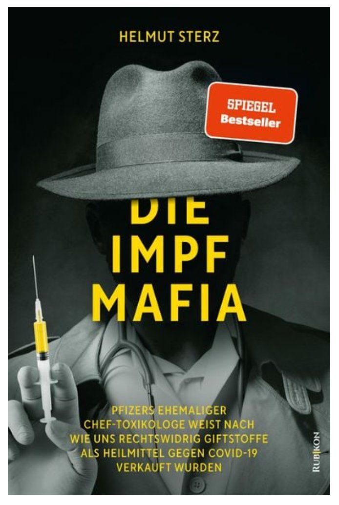 Libri: Die Impf-Mafia : Helmut Sterz – Usato da Frauenfeld venduto da SCHATZtruhe_369