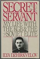 My life with the KGB & The Soviet Elite