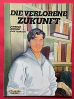 Jonsson Knigge Goetzinger: Die verlorene Zukunft Comic. Top!