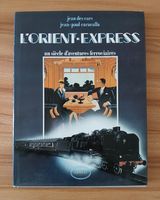 L'Orient-Express, un siècle d'aventures ferroviaires!
