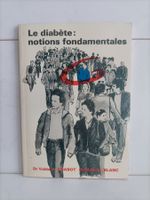 Le diabète : notions fondamentales / Valdo A. Chabot - Marc-