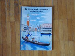 Mit Globi und Pinocchio nach Venedig