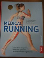 Medical Running: Top Zustand! Laufratgeber für Sie!