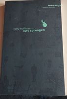 Toby Hoffmann - Luft sprengen, Zeter & Mordio, Top Zustand
