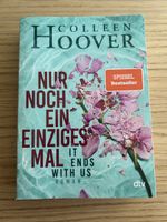 Nur noch ein einziges Mal (It Ends With Us) - Colleen Hoover