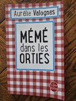 "Mémé dans les orties" Aurélie Valognes