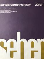 Plakat Kunstgewerbemuseum Zürich SEHEN Original 1968