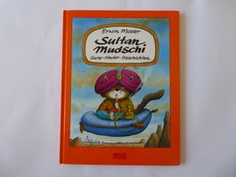 Kinderbuch Sultan Mudschi, Erwin Moser, Beltz & Gelbert