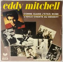 EDDY MITCHELL - COMME QUAND J'ÉTAIS MÔME