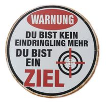 Du bist ein Ziel -   Blechschild  (neu/OVP)