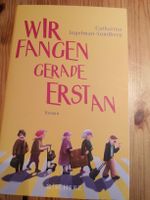 Wir fangen gerade erst an