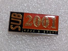 Ansteckpin 257: SUB 2001