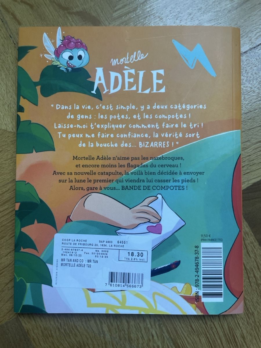 Libri: Mortelle Adèle - Bande de Compotes!  – Usato da Fribourg venduto da Mymikrakra01 1
