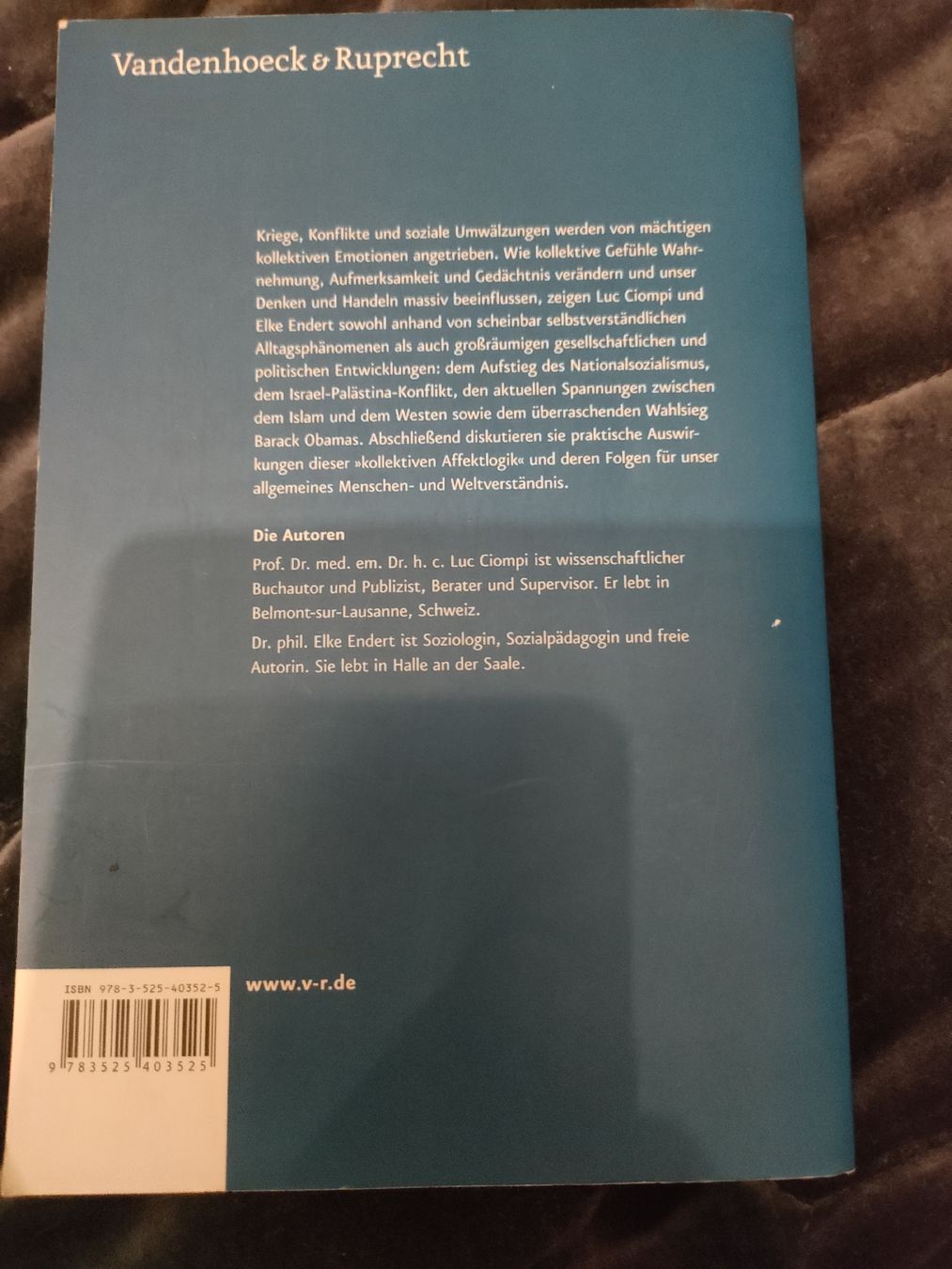 Bücher: Gefühle machen Geschichte - Luc Ciompi / Elke Endert – Gebraucht aus Muri AG von Mupuputs 1