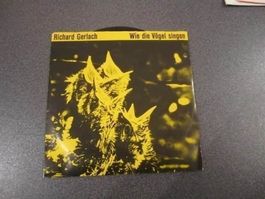 Singel Richard Gerlach, Wie die Vögel