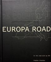 Schacher Stephan, Europa Road