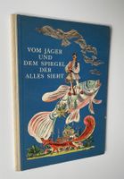 Vom Jäger und dem Spiegel der alles sieht, Albert Schneck
