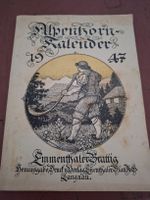 Alpenhorn-Kalender 1947 Emmentaler Brattig guter Zustand