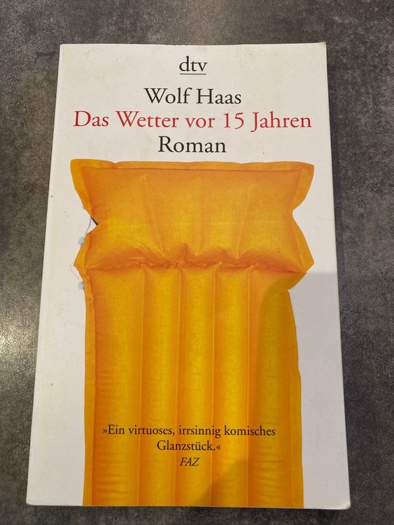 Das Wetter vor 15 Jahren (Wolf Haas) Kaufen auf Ricardo