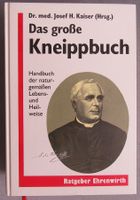 Das grosse Kneippbuch - naturgemässe Lebens- und Heilweise