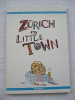 I. D. Marsden Zürich my Little Town, 1988