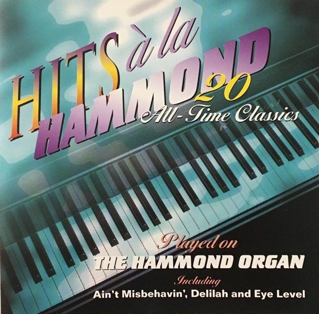 CD: Hits à la Hammond - All-time classics – Usato da Grüningen venduto da azulgris