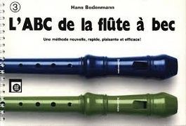 L'ABC de la flûte à bec 3 (Hans Bodenmann)