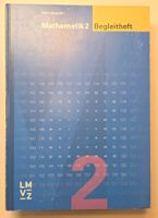 Mathematik 2 Begleitheft LMVZ