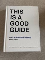 This Is a Good Guide Marieke Eyskoot Sustainable Lifestyle