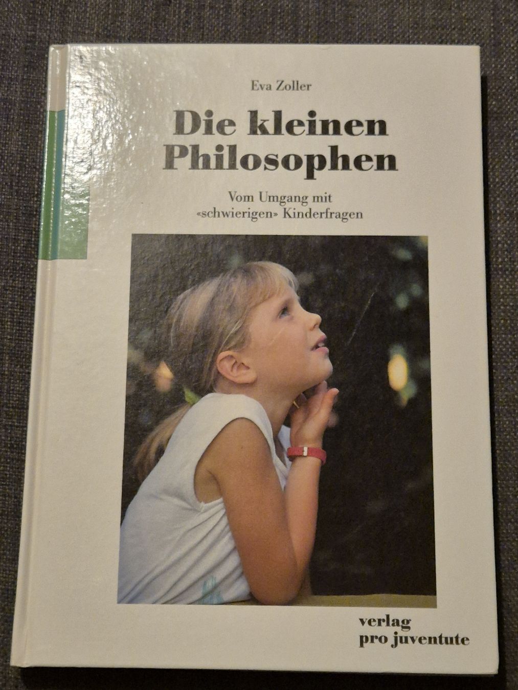 Bücher: Die kleinen Philosophen – Gebraucht aus Schönengrund von ThuleA