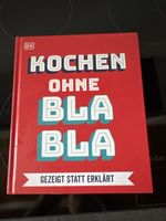 Kochen ohne Bla Bla - gezeigt statt erklärt