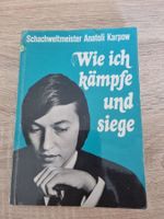 Schachbuch Wie ich kämpfe und siege