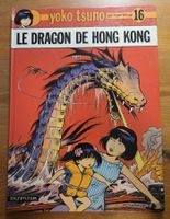 Yoko Tsuno N 16 E.O. (T.B.E.)  Le dragon de Hong Kong