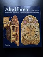 Alte Uhren: Handbuch europäischer Tischuhren, 1986 TOP!