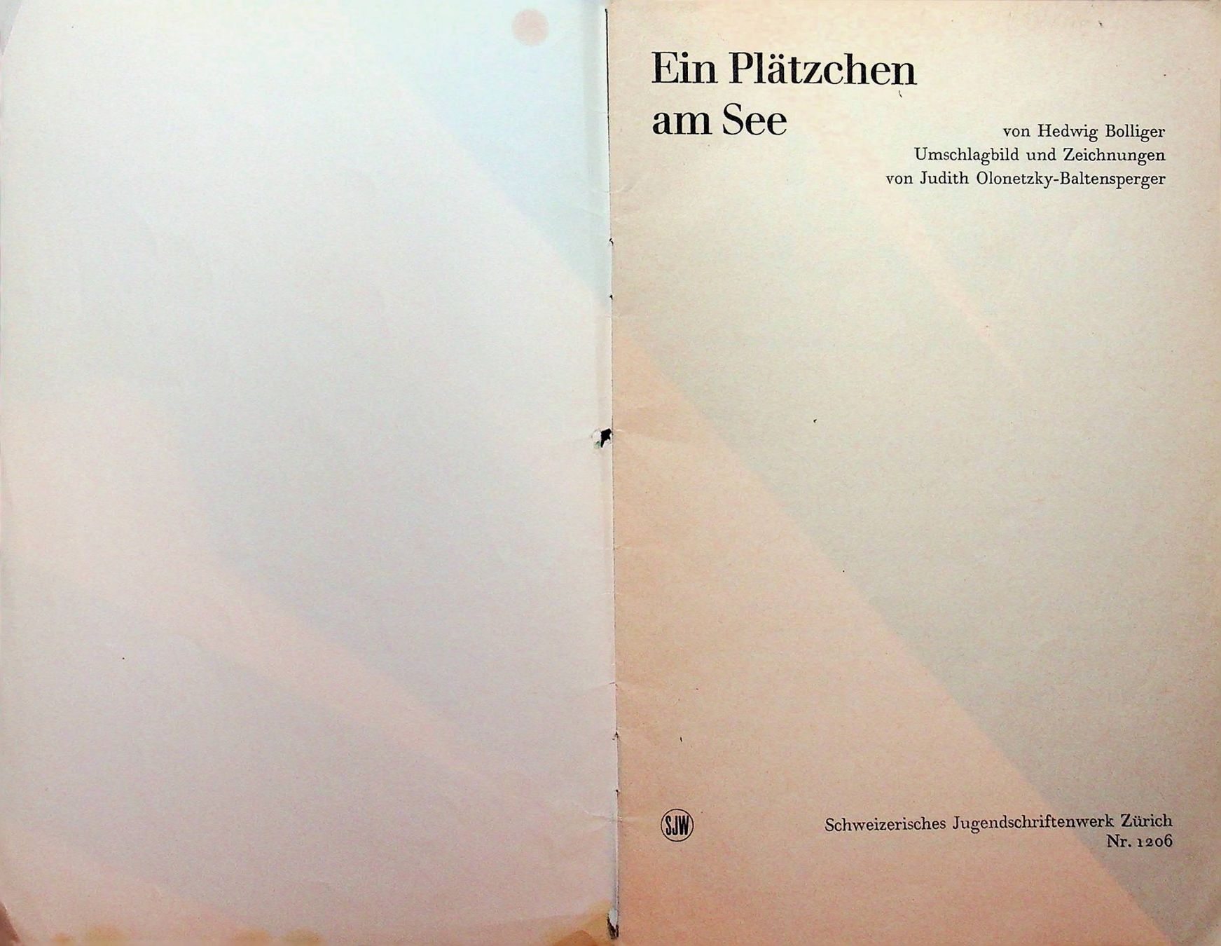 Libri: SJW 1206 Hedwig Bolliger Ein Plätzchen am See EA 1972 – Usato da Reitnau venduto da Zaomir 1