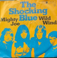 Vinyl-Single Shocking Blue - Mighty Joe