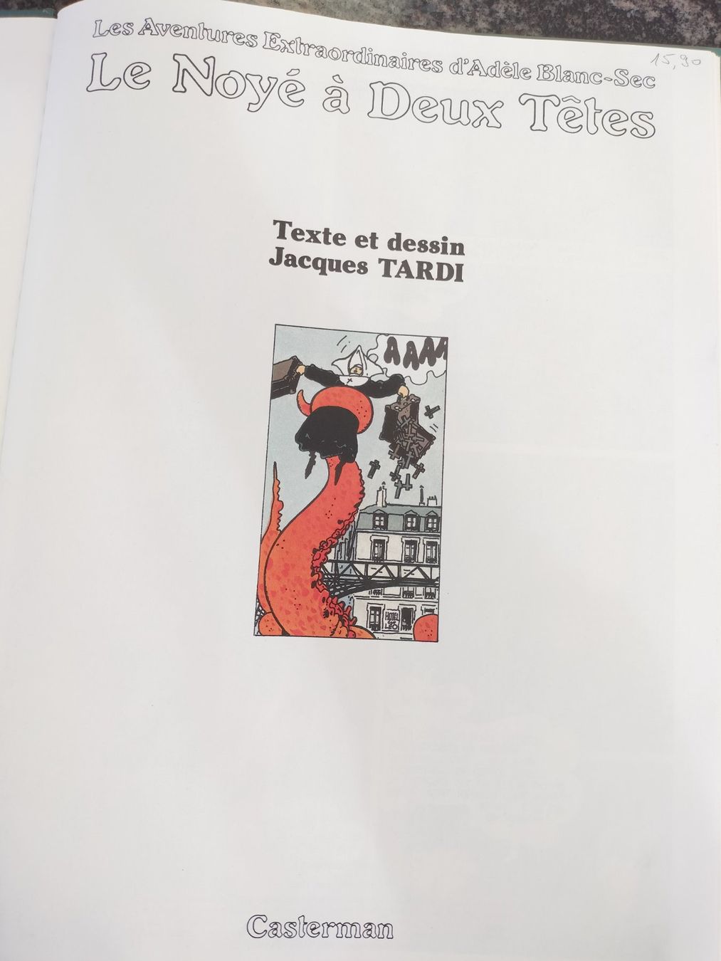 Fumetti: Adèle Blanc-Sec - Tome 6 - Le Noyé À Deux Têtes Tardi – Usato da Cortaillod venduto da rozinna 2