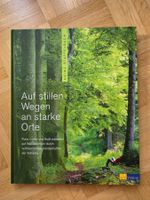 Auf stillen Wegen an starke Orte - Wanderungen Schweiz