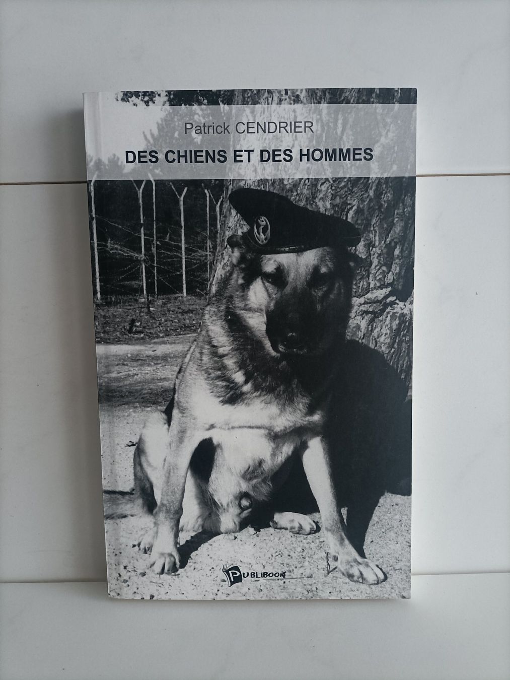 Livres: Des chiens et des hommes / Patrick Cendrier / Publibook 2003 – D'occasion à crans montana par AB3963