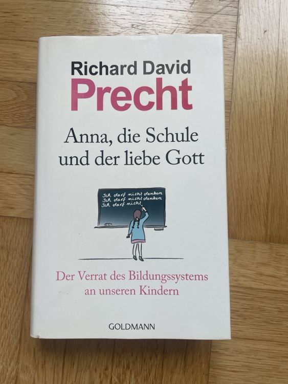 Richard David Precht, Anna, die Schule und der liebe Gott (Gebraucht ...