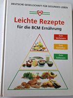 Leichte Rezepte für die BCM Ernährung