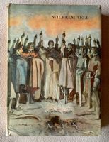 WILHELM TELL/Schiller/O.Baumberger/Silva Verlag/1955