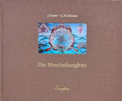 Die Muscheljungfrau - Märchen aus Tibet und Nepal