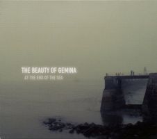 The Beauty Of Gemina – At The End Of The Sea