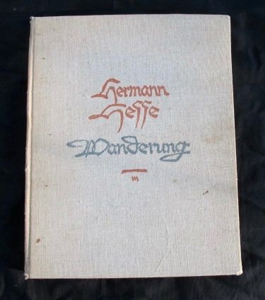 Libri: Buch: Hermann Hesse, Wanderung, mit farbigen Bildern, 1927 – Usato da Wolfisberg venduto da Mirjam13