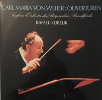 von Weber – Ouvertüren (LP, Rafael Kubelik)